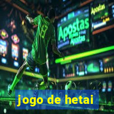 jogo de hetai